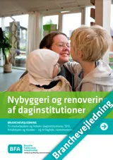 Branchevejledning: Nybyggeri og renovering af daginstitutioner