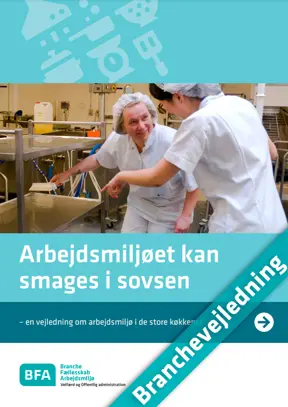 Arbejdsmiljøet kan smages i sovsen