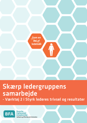 Værktøj 2: Skærp ledergruppens samarbejde