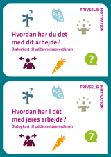 Dialogkort: Hvordan har du det med dit arbejde? Hvordan har I det med jeres arbejde?