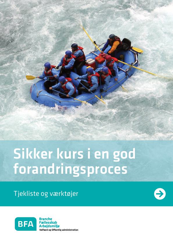 Sikker kurs i en god forandringsproces