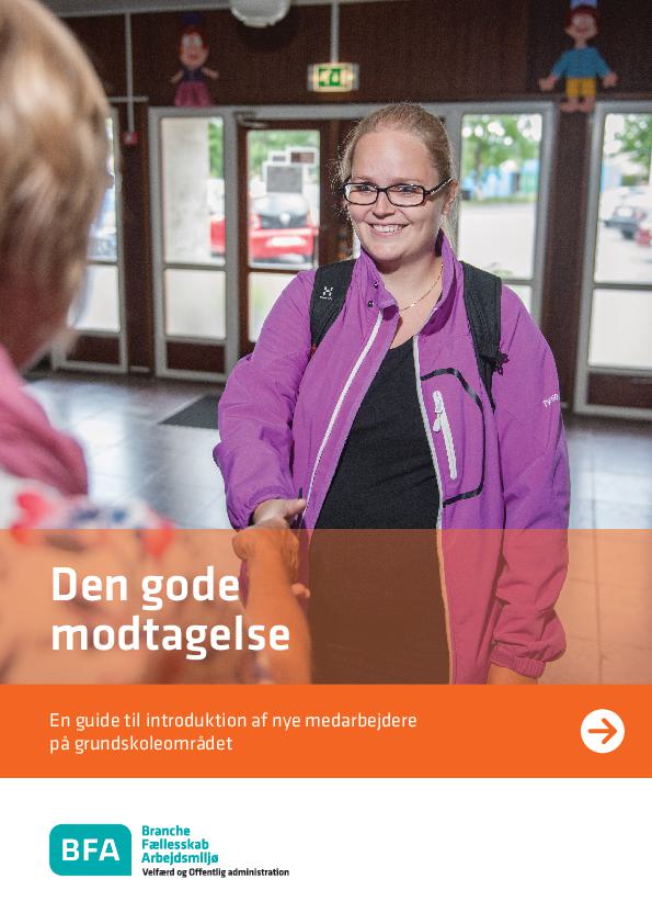 Grundskolen - Den gode modtagelse