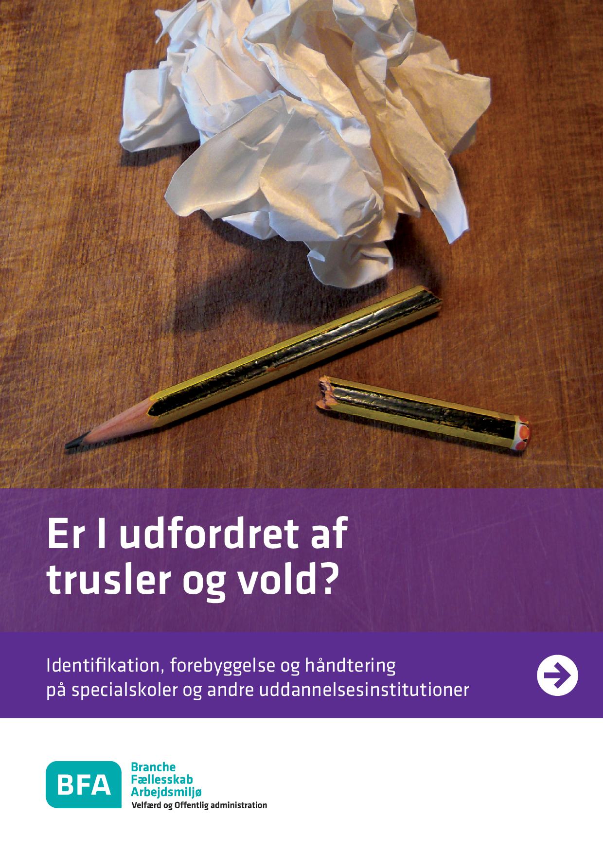 Er I udfordret af vold og trusler