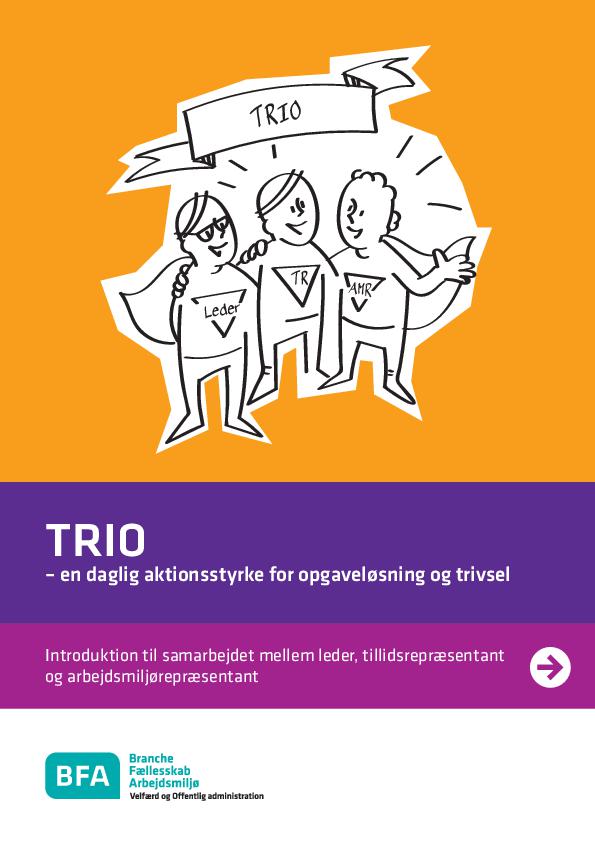 TRIO - en daglig aktionsstyrke til opgaveløsning og trivsel