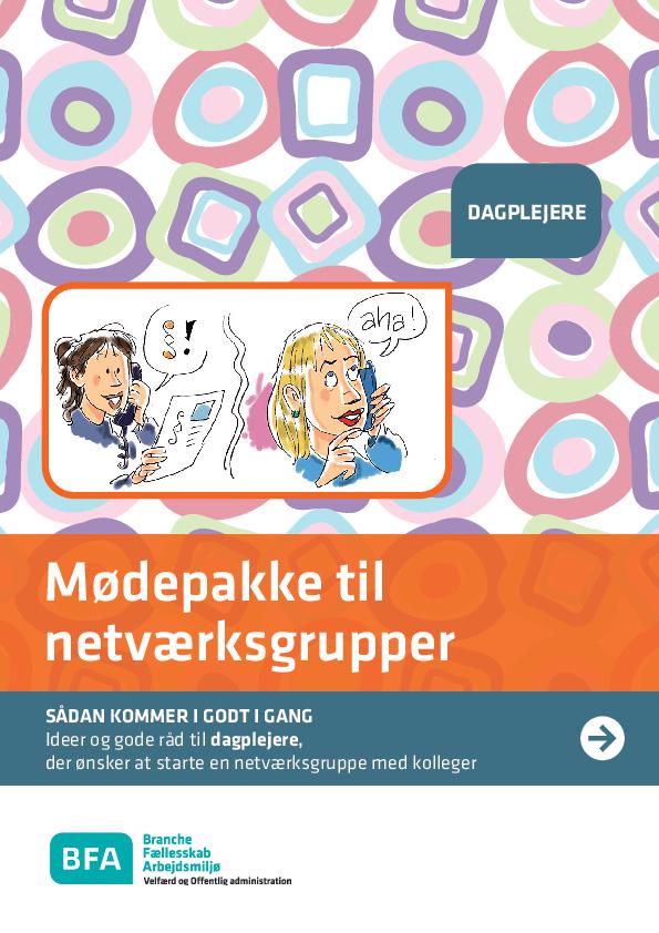 Mødepakke til dagplejere