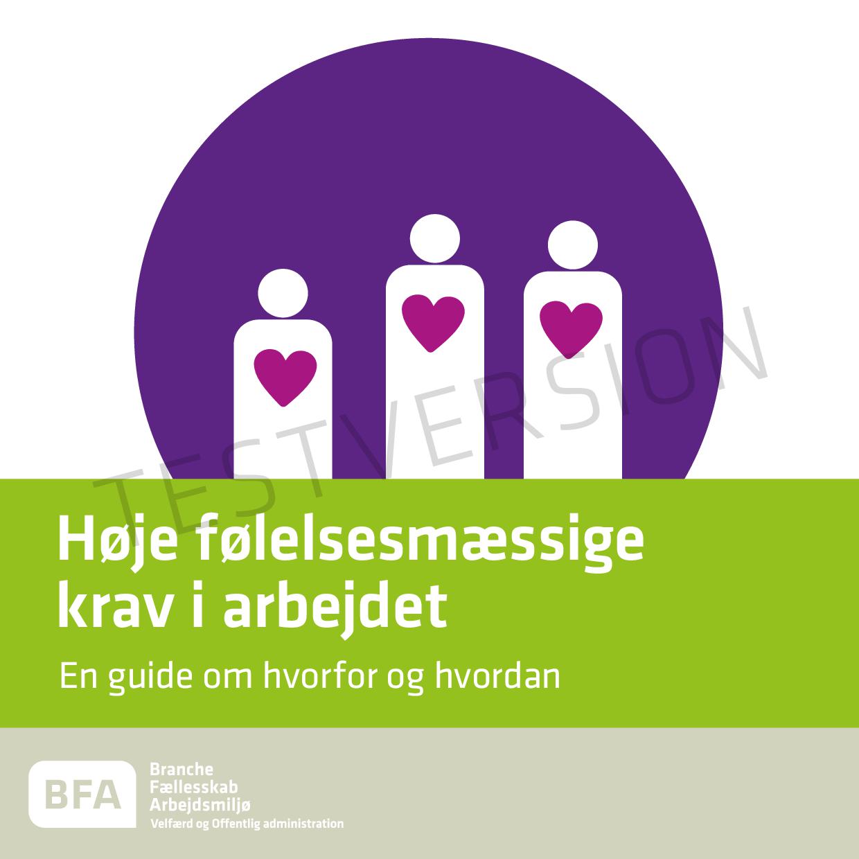 Guide til høje følelsesmæssige krav i arbejdet - TESTVERSION