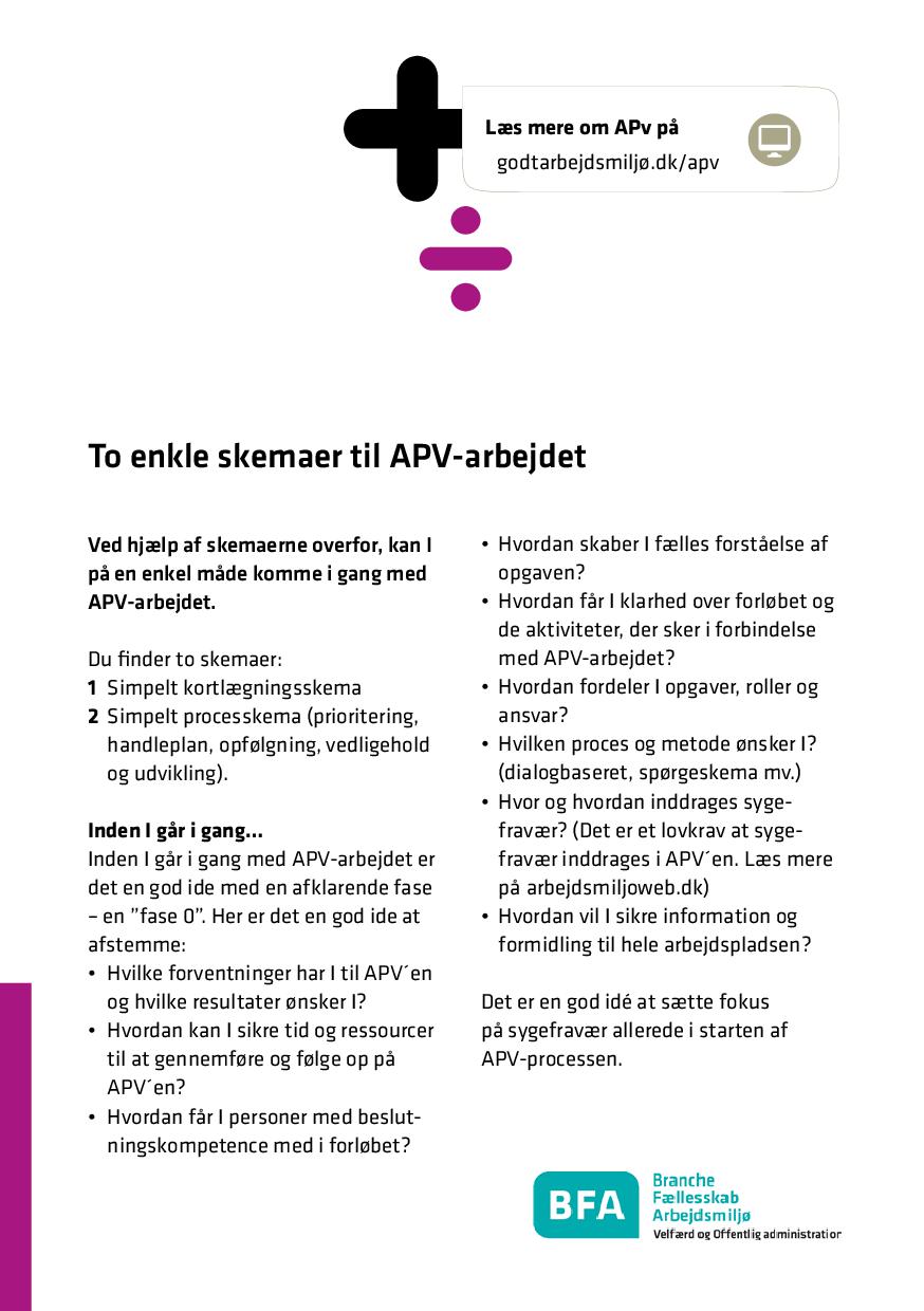 To enkle skemaer til APV-arbejdet