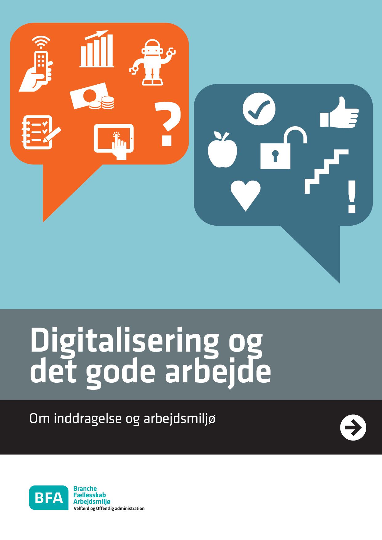 Digitalisering af det gode arbejde med case fra stat