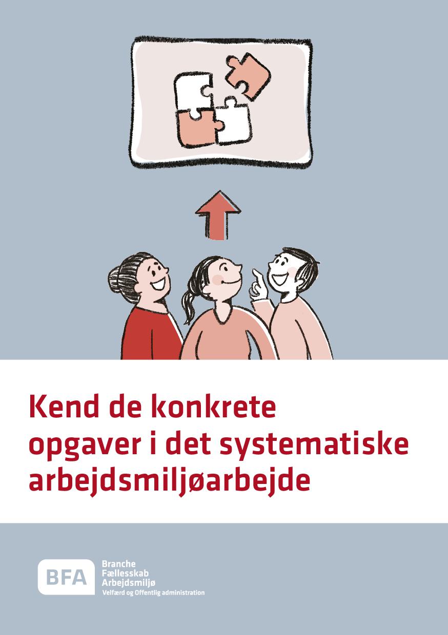 Kend de konkrete opgaver i det systematiske arbejdsmiljøarbejde