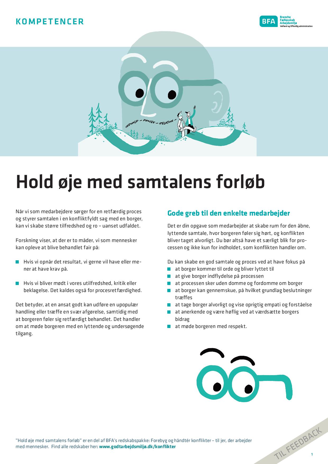 Hold øje med samtalens forløb