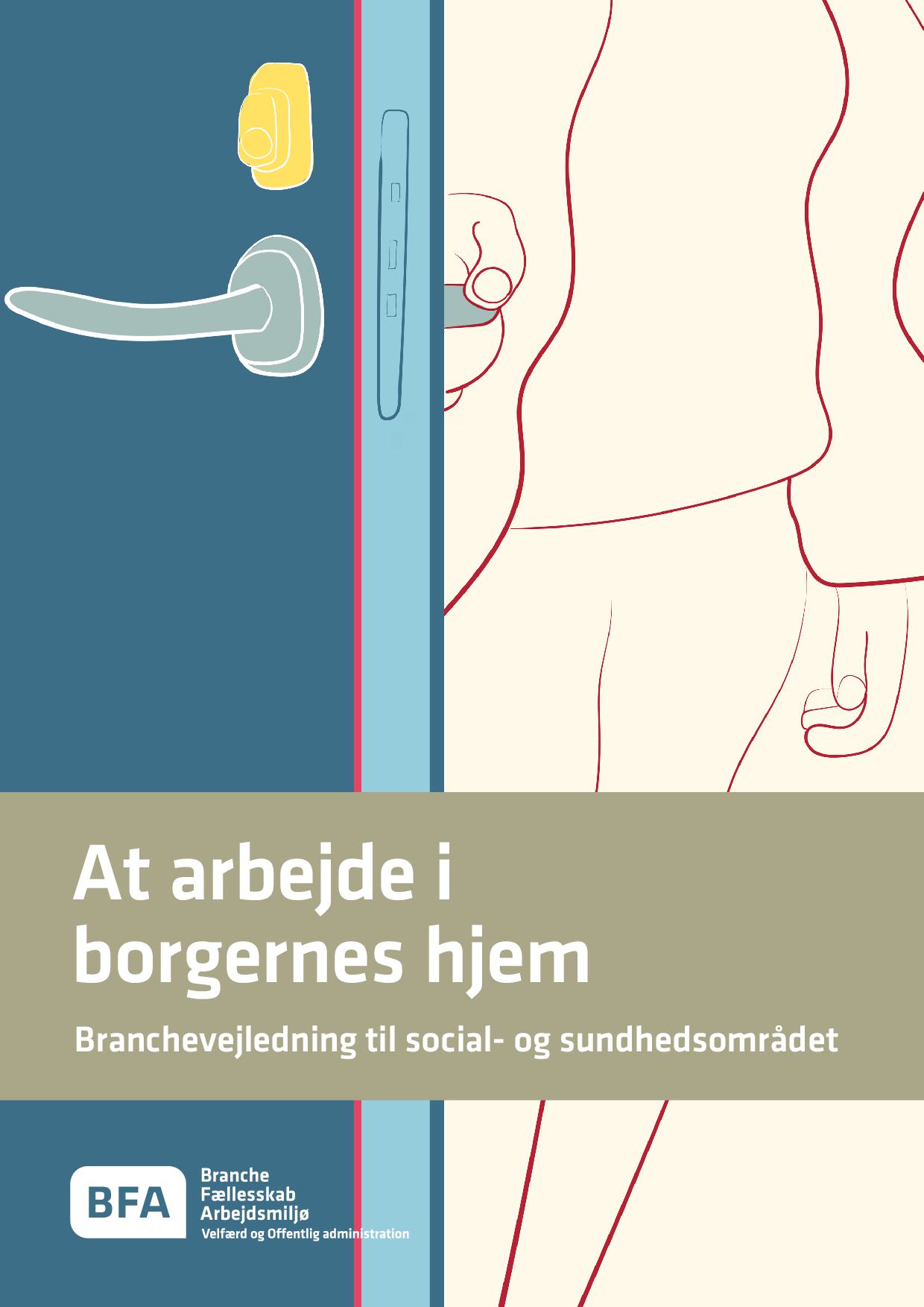At arbejde i borgernes hjem